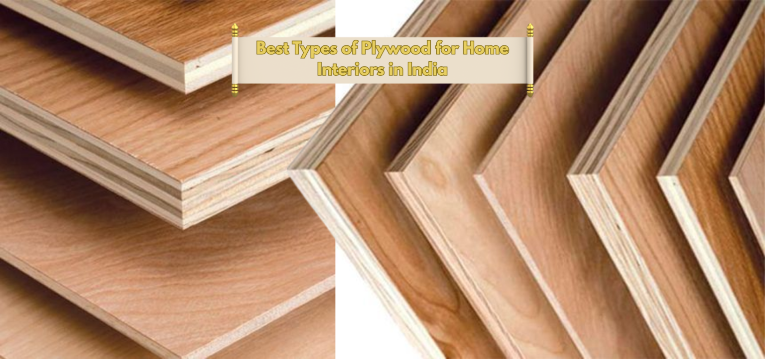 Best Types of Plywood for Home Interiors in India - Tusker Ply